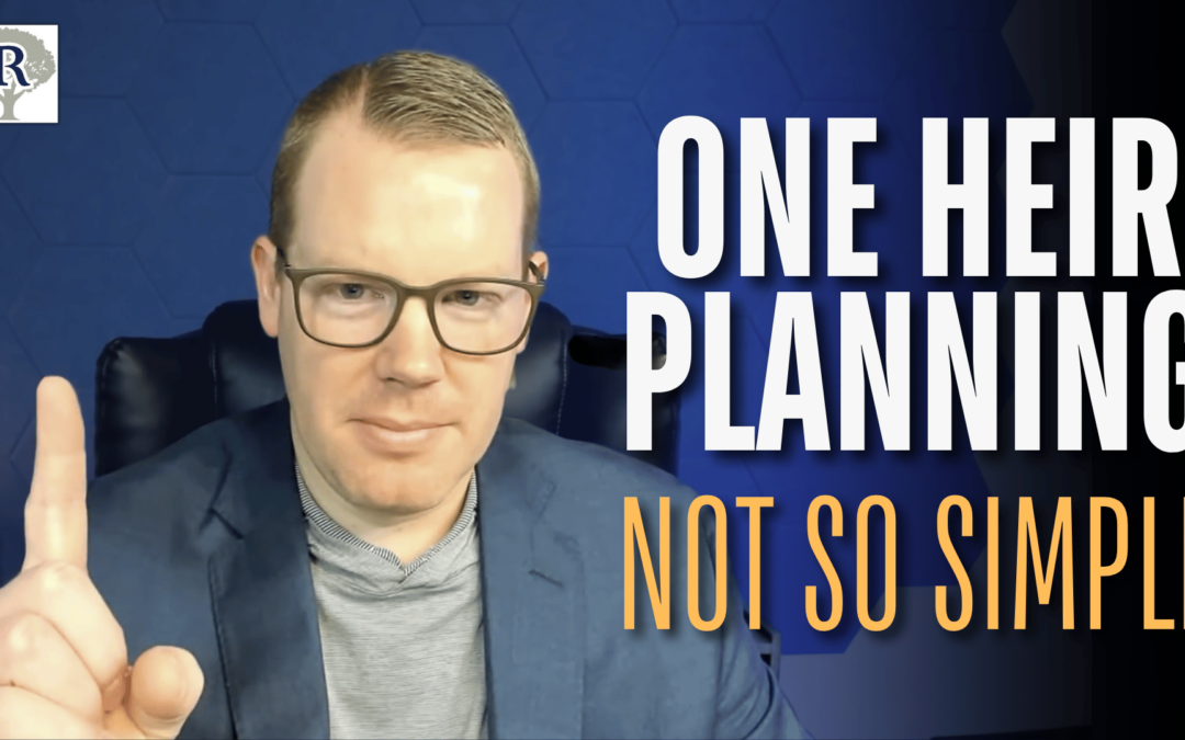 Do I Really Need an Estate Plan If I Only Have One Heir?