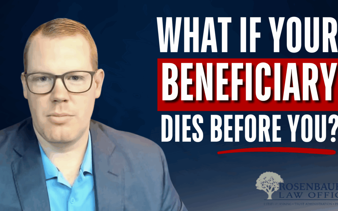 When Your Beneficiary Dies First – What Happens Now?