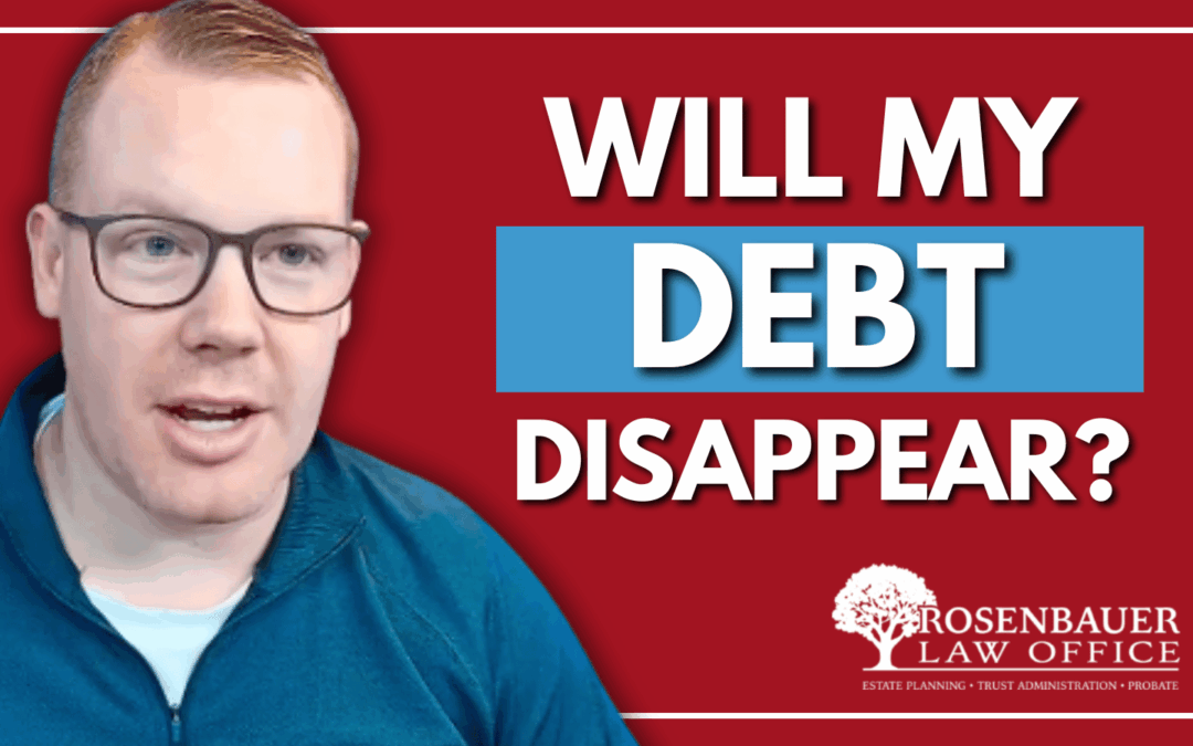 What Happens to Your Debt When You Pass Away?